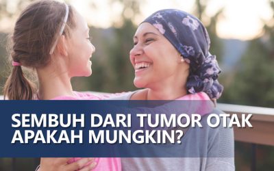 Sembuh dari Tumor Otak, Apakah Mungkin?