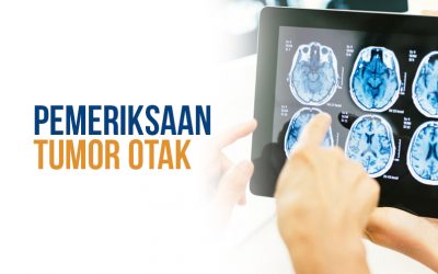 Pemeriksaan Tumor Otak