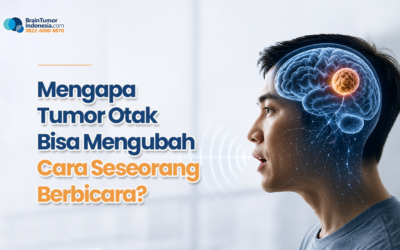 Mengapa Tumor Otak Bisa Mengubah Cara Seseorang Berbicara?